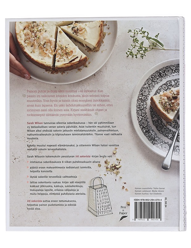 Irti sokerista : 8 viikon puhdistuskuuri ja keittokirja - Wilson, Sarah - Ruokakirjat - 10105452926 - 1