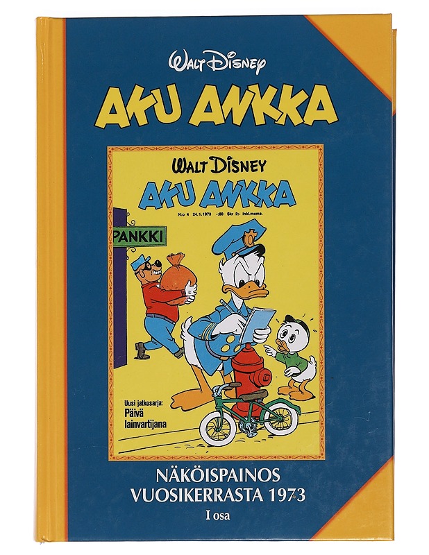 Aku Ankka : näköispainos vuosikerrasta 1973. Osat I-II - Hulkkonen, Antti - Sarjakuvat - 10105452933 - 1