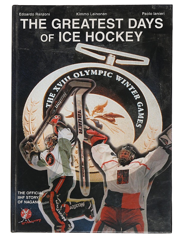 The Greatest days of ice hockey - Ranzoni, Edoardo - Tietokirjat ja oppaat - 10105452932 - 0
