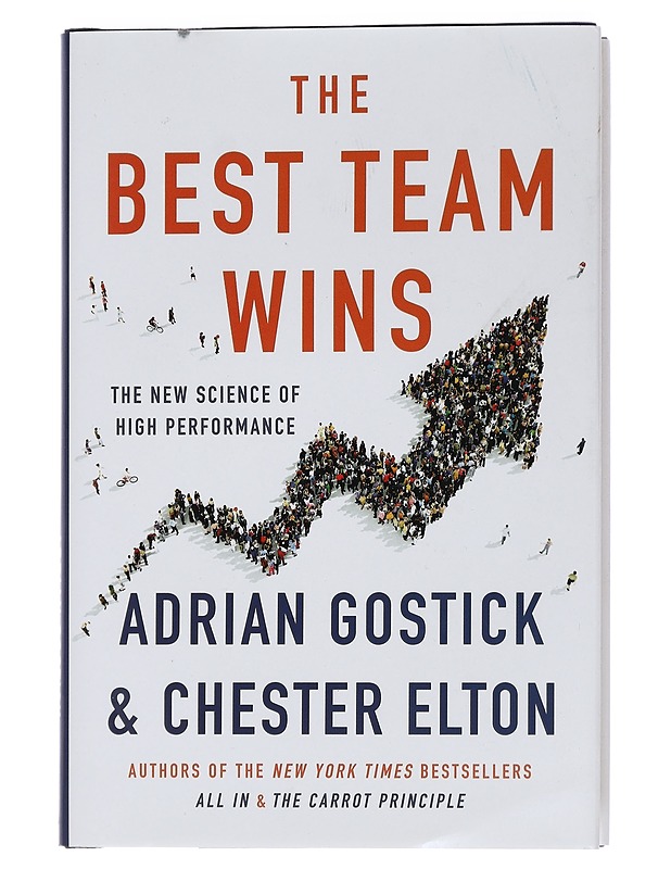 The Best Team Wins :The new science of high performance - Adrian Gostick and Chester Elton - Tietokirjat ja oppaat - 10105452950 - 0