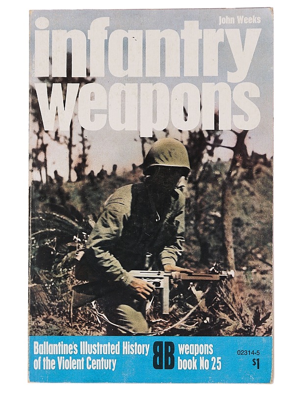 infantry Weapons - weapons book No 25 - Weeks, John - Tietokirjat ja oppaat - 10105452951 - 0