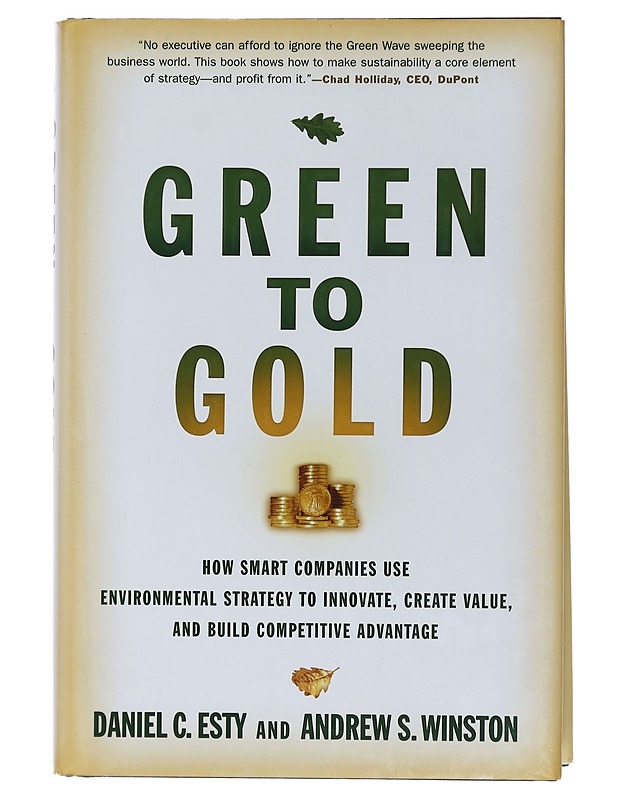 Green to Gold - Daniel C. Esty and Andrew S. Winston - Tietokirjat ja oppaat - 10105452959 - 0
