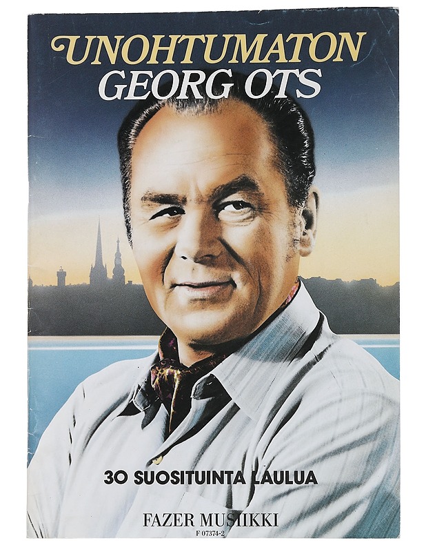 Unohtumaton Georg Ots : 30 suosituinta laulua - Ots, Georg - Musiikki- ja elokuvakirjat - 10105452973 - 0