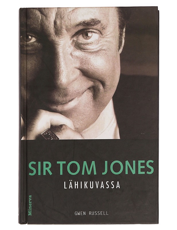 Sir Tom Jones lähikuvassa - Russell, Gwen - Tietokirjat ja oppaat - 10105452991 - 0