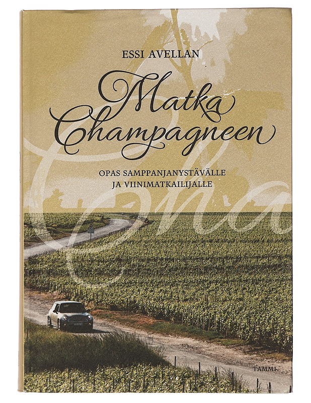 Matka Champagneen - Avellan, Essi - Historiakirjat - 10105452997 - 0