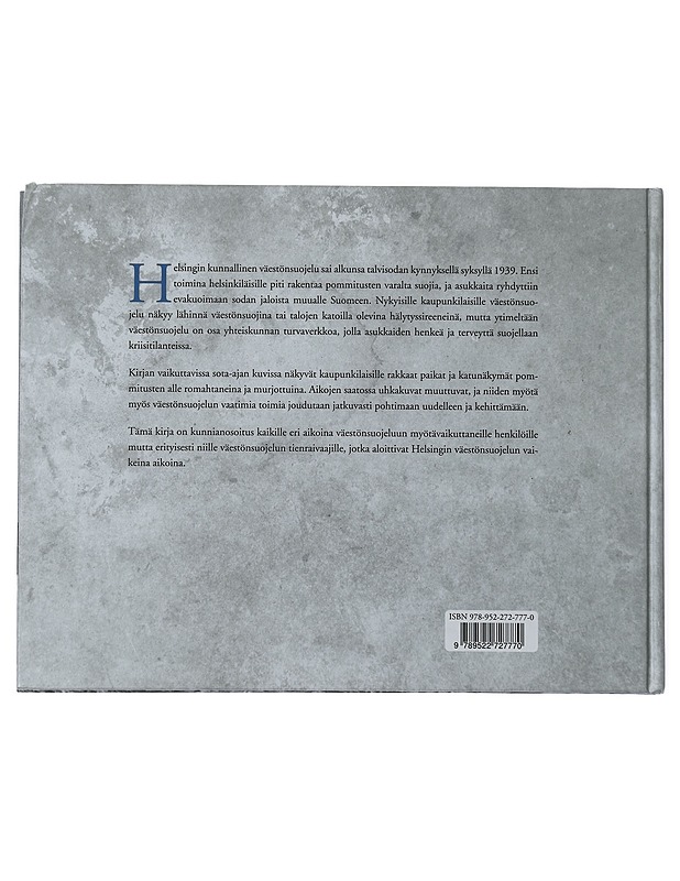 Väestönsuojelu Helsingin suojana 1939-2014 - Seppo Järvinen - Historiakirjat - 10105453027 - 1