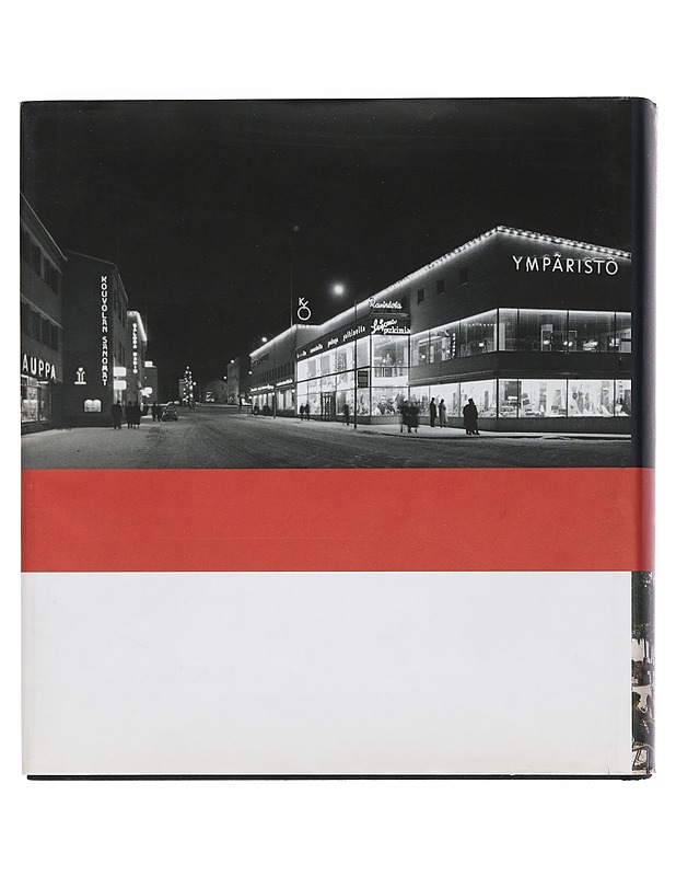 Kouvola 1939-2003 : kauppala, läänin pääkaupunki, aluekeskus - Juvonen, Jaana - Historiakirjat - 10105453073 - 1