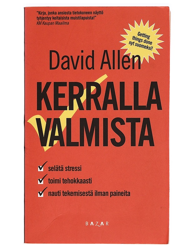 Kerralla valmista : opi tehokkaaksi ilman stressiä - Allen, David - Tietokirjat ja oppaat - 10105453090 - 0