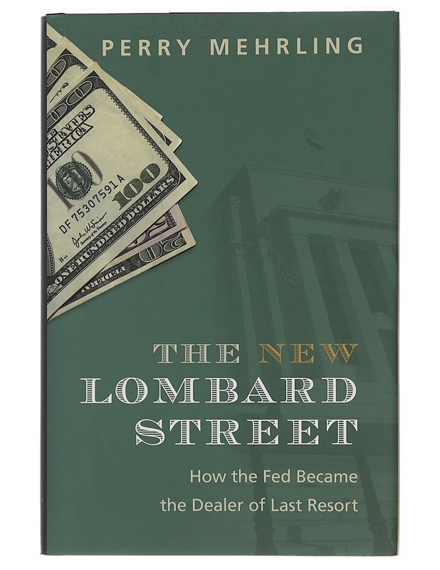 The New Lombard Street - Mehrling, Perry - Tietokirjat ja oppaat - 10105453107 - 0