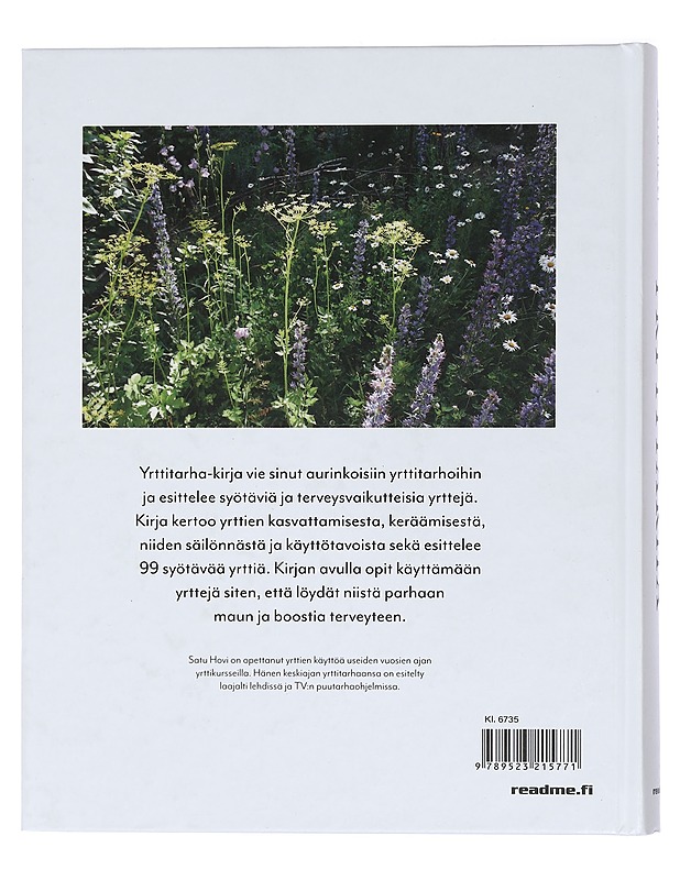 Yrttitarha : kasvata, kerää, säilö, käytä - Hovi, Satu - Tietokirjat ja oppaat - 10105453112 - 1