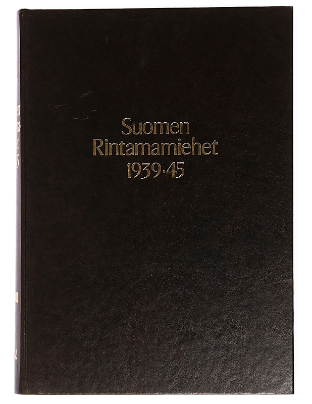 Suomen rintamamiehet 1939-45. 4. Div - Antila, Olavi - Elämäkerrat ja muistelmat - 10105453134 - 0