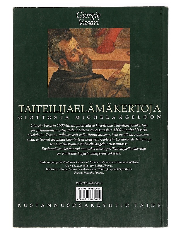 Taiteilijaelämäkertoja : Giottosta Michelangeloon - Giorgio Vasari - Elämäkerrat ja muistelmat - 10105453248 - 1