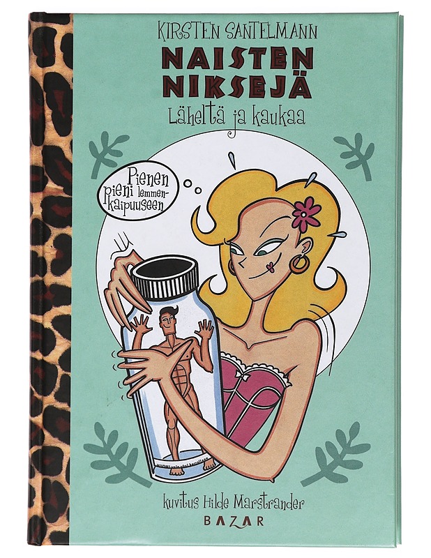 Naisten niksejä läheltä ja kaukaa - Santelmann, Kirsten - Tietokirjat ja oppaat - 10105453273 - 0