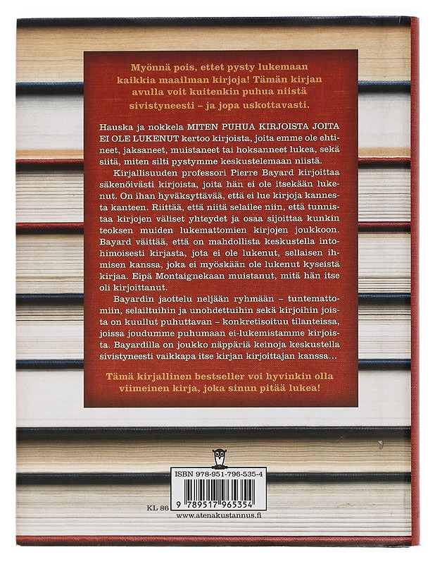Miten puhua kirjoista joita ei ole lukenut - Bayard, Pierre - Historiakirjat - 10105453282 - 1