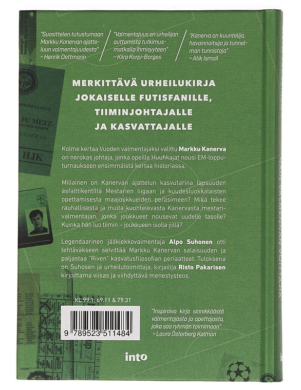 Markku Kanerva : näin valmennan voittajia - Suhonen, Alpo - Elämäkerrat ja muistelmat - 10105453286 - 1