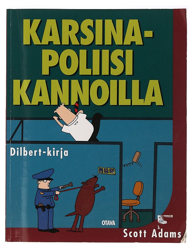 Karsinapoliisi kannoilla - Adams, scott - Tietokirjat ja oppaat - 10105453317 - 0