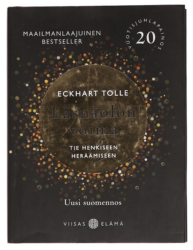 Läsnäolon voima : tie henkiseen heräämiseen - Tolle, Eckhart - Tietokirjat ja oppaat - 10105453348 - 0