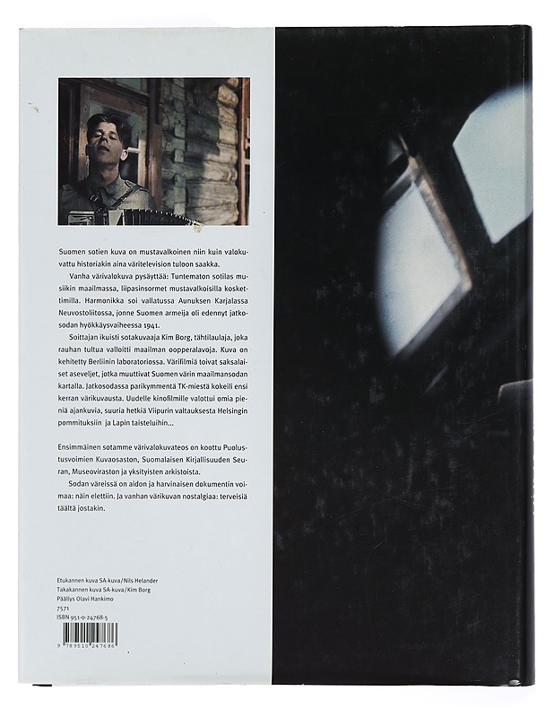 Sodan värit : valokuvia Suomesta vuosilta 1941-1944 - Keskinen, Kalevi - Historiakirjat - 10105453375 - 1