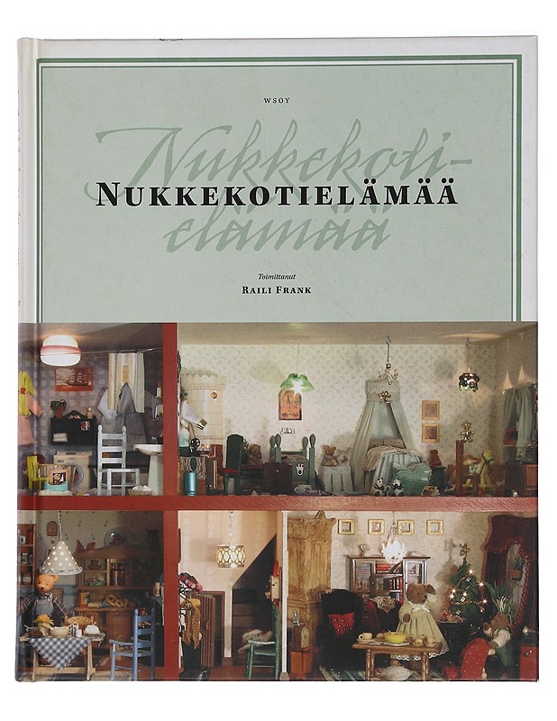 Nukkekotielämää - Frank, Raili - Käsityökirjat - 10105453386 - 0