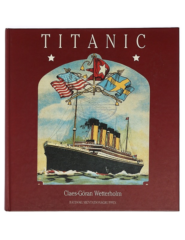 Titanic - Claes-Göran Wetterholm - Tietokirjat ja oppaat - 10105453412 - 0