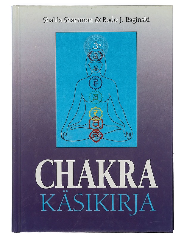 Chakra käsikirja - Sharamon, Shalila - Tietokirjat ja oppaat - 10105453427 - 0