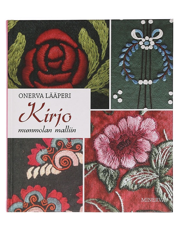 Kirjo mummolan malliin - Lääperi, Onerva - Tietokirjat ja oppaat - 10105453451 - 0