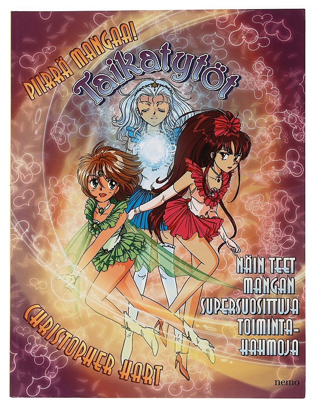 Piirrä mangaa! : taikatytöt : näin teet mangan supersuosittuja toimintahahmoja - Hart, Christopher - Sarjakuvat - 10105453478 - 0