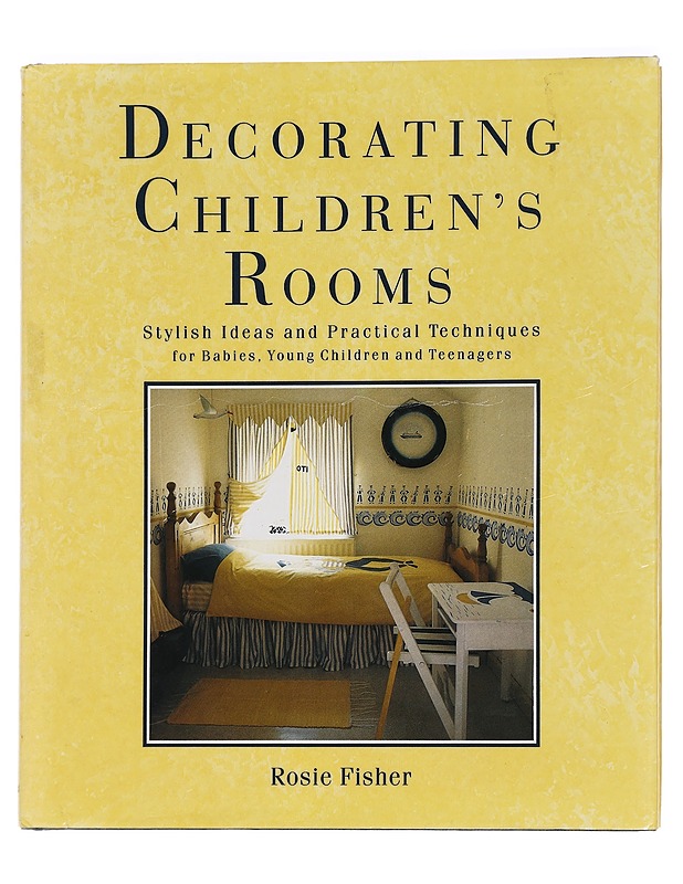 DECORATING CHILDREN'S ROOMS - Fisher, Rosie - Tietokirjat ja oppaat - 10105453535 - 0