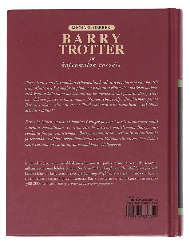 Barry Trotter ja häpeämätön parodia - Gerber, Michael - Nuorten kirjat - 10105453551 - 1