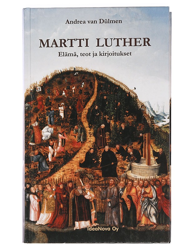 Martti Luther : elämä, teot ja kirjoitukset - Dulmen, Andrea van - Historiakirjat - 10105453577 - 0