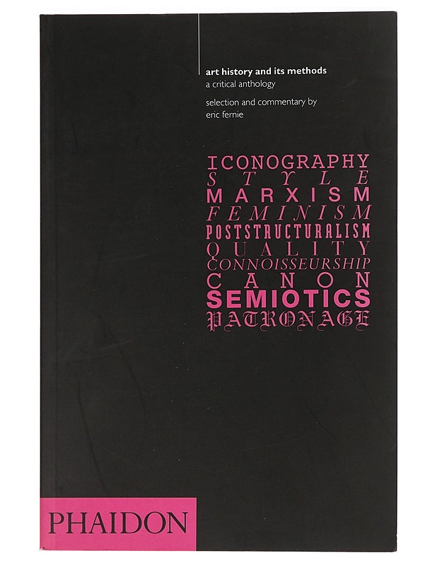 Art history and its methods : a critical anthology - Fernie, Eric - Historiakirjat - 10105453595 - 0