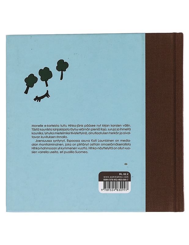 Hihka - Kati Launiainen - Lastenkirjat - 10105453616 - 1