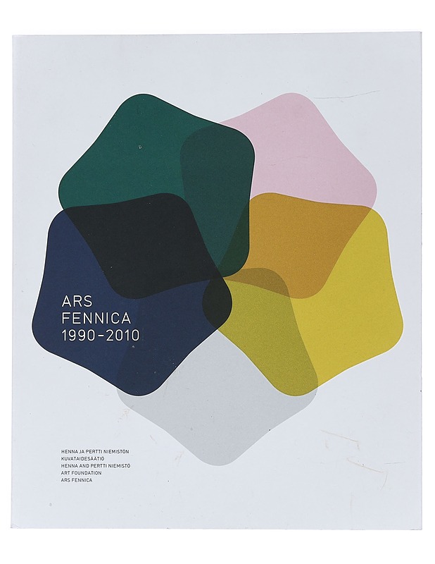 Ars Fennica 1990-2010 ; Ars Fennica 2010 - Karvonen, Kirsti - Taide- ja kulttuurikirjat - 10105453620 - 0