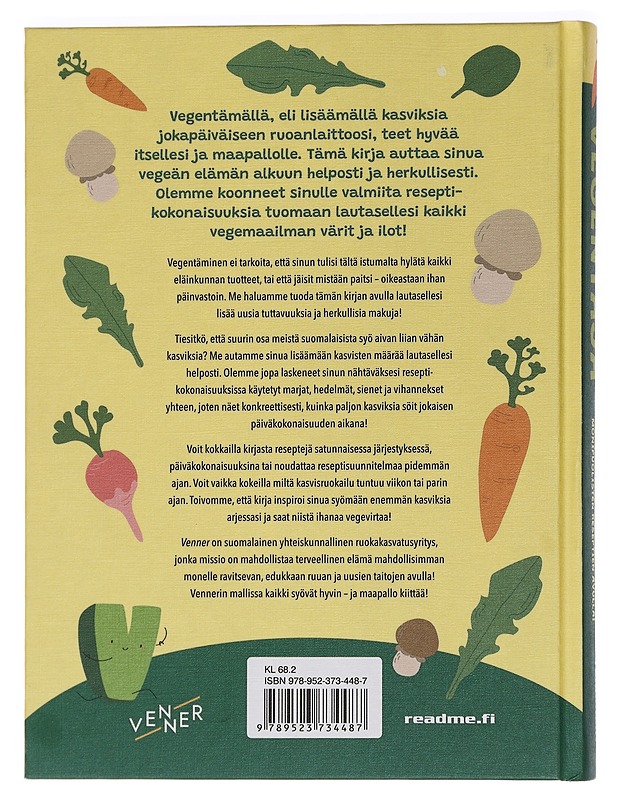 Vegentäjä : syö enemmän kasviksia vegentämällä monipuolisten reseptien avulla! - Venner - Ruokakirjat - 10105453622 - 1