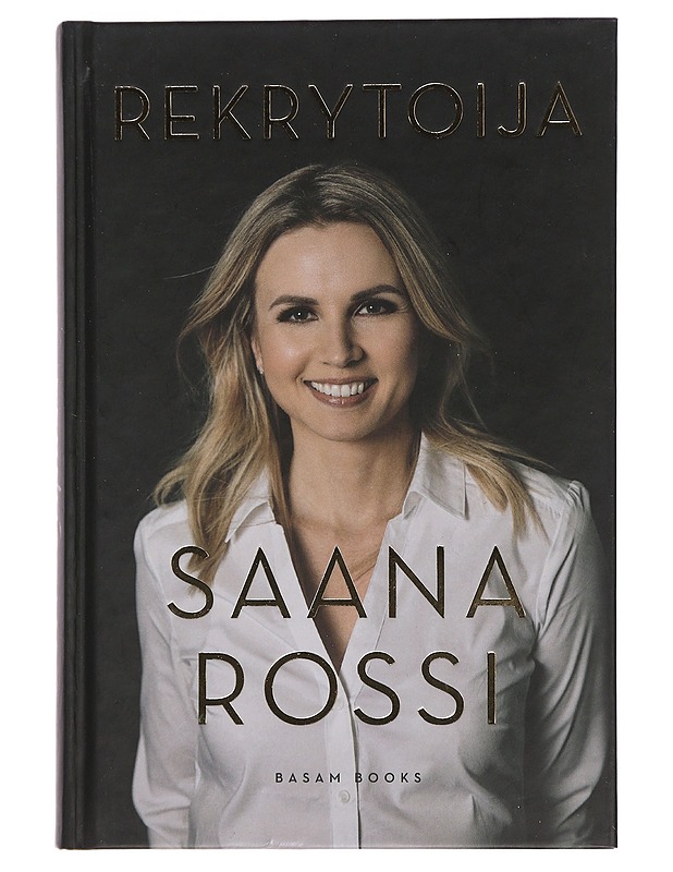 Rekrytoija - Saana Rossi - Elämäkerrat ja muistelmat - 10105453628 - 0