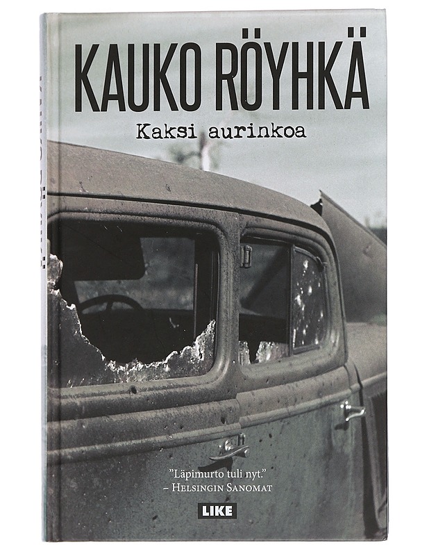Kaksi aurinkoa - Kauko Röyhkä - Romaanit ja novellit - 10105453665 - 0