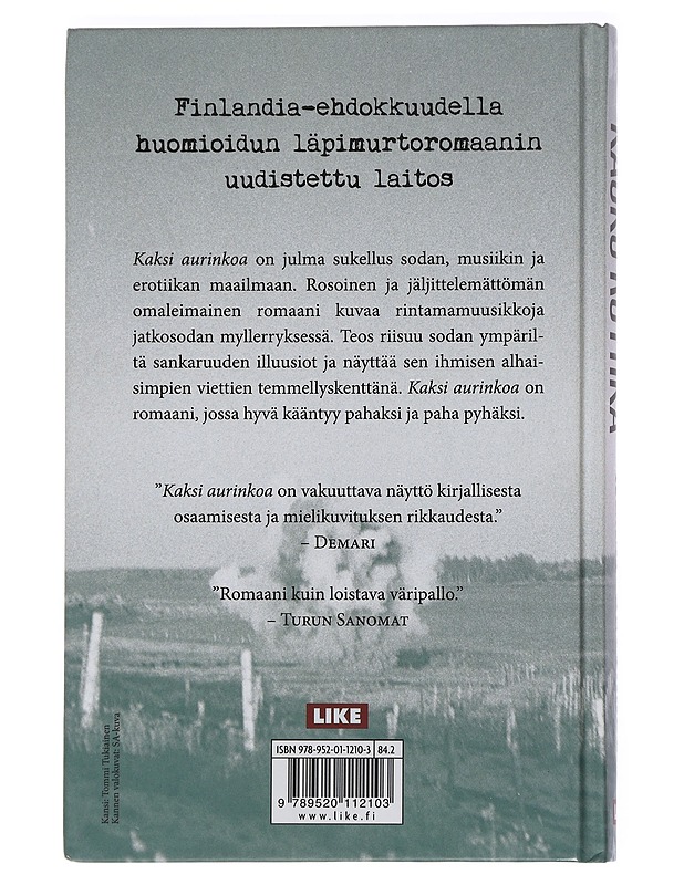 Kaksi aurinkoa - Kauko Röyhkä - Romaanit ja novellit - 10105453665 - 1