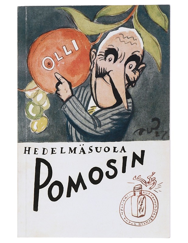 Hedelmäsuola Pomosin : 35 juttua - Olli - Romaanit ja novellit - 10105453677 - 0