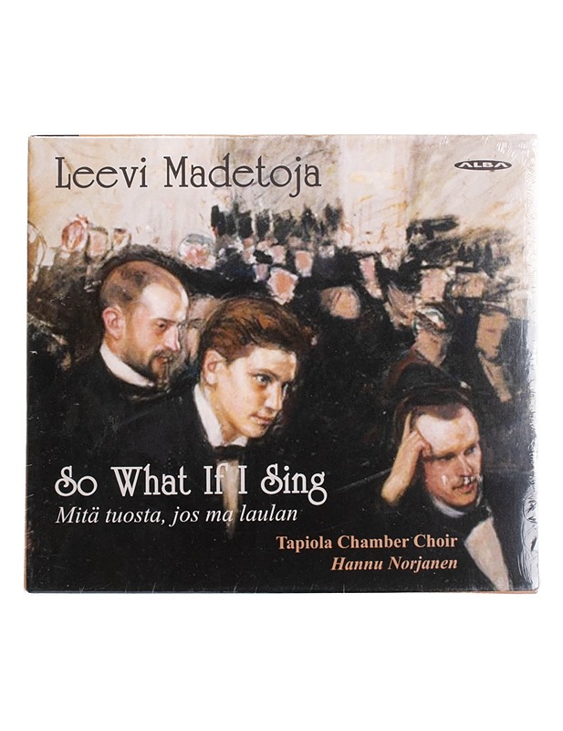 Leevi Madetoja: So What If I Sing - CD - CD-levyt - 10105453709 - 0