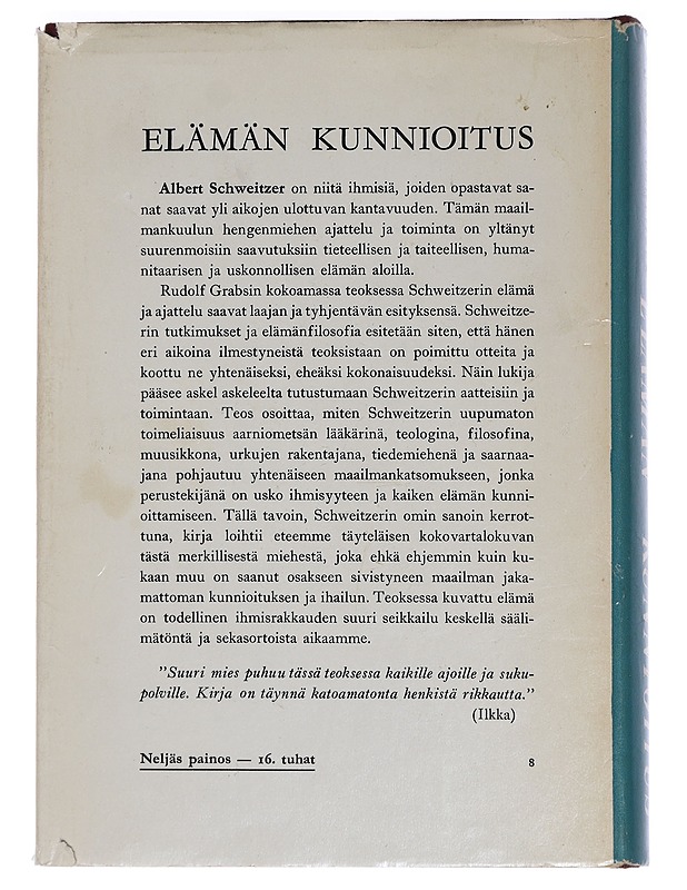 Elämän kunnioitus - Albert Schweitzer - Elämäkerrat ja muistelmat - 10105453780 - 1