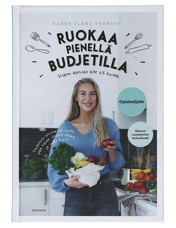 Ruokaa pienellä budjetilla - Thorsen, Karen Elene - Ruokakirjat - 10105453798 - 0