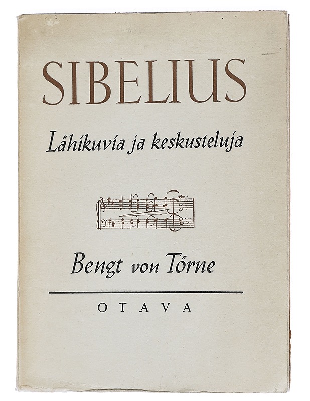 Sibelius - lähikuvia ja keskusteluja - Bengt von Törne - Elämäkerrat ja muistelmat - 10105453822 - 0