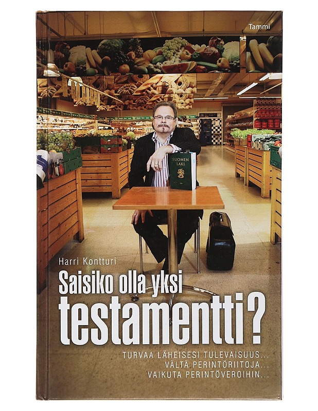 Saisiko olla yksi testamentti? - Kontturi, Harri - Tietokirjat ja oppaat - 10105453847 - 0