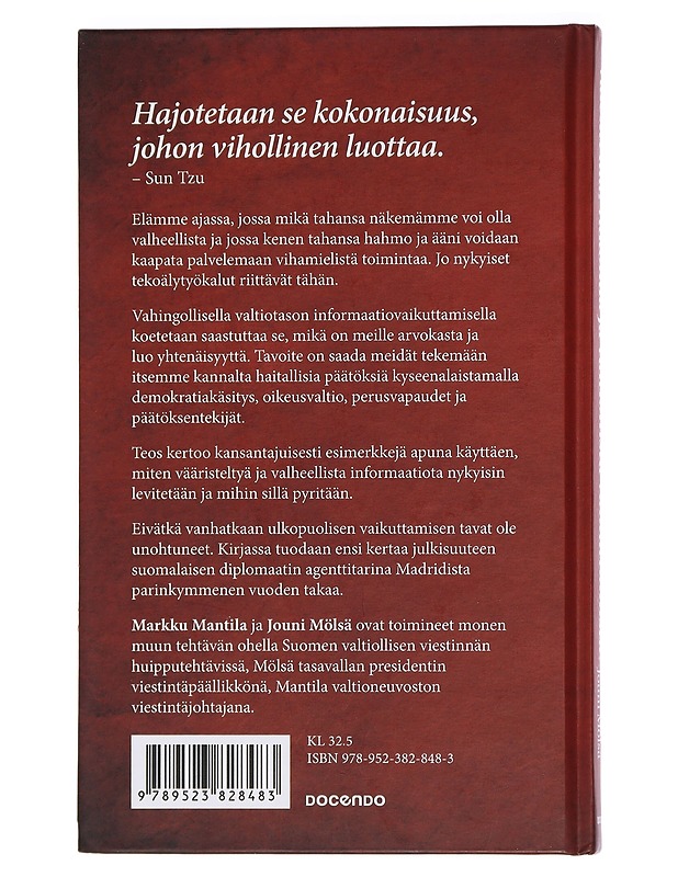 Valehtelua, vakoilua ja valtiollista vaikuttamista - Mantila, Markku - Historiakirjat - 10105453853 - 1