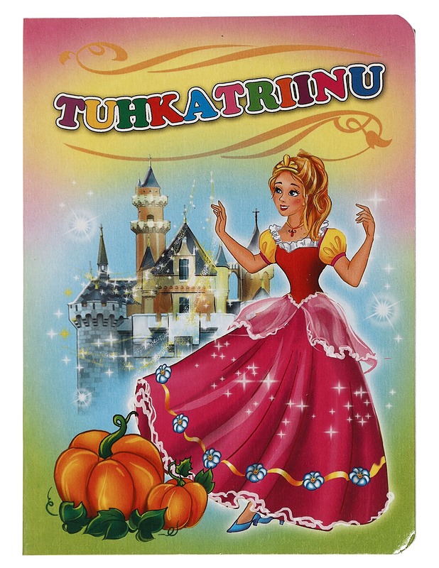 Tuhkatriinu - Gerda Kroom - Lastenkirjat - 10105453873 - 0