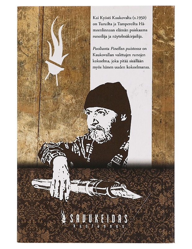 Puoliunta Pinellan puistossa / valitut runot - Kaukovalta, Kai Kyösti - Kaunokirjallisuus - 10105453878 - 1