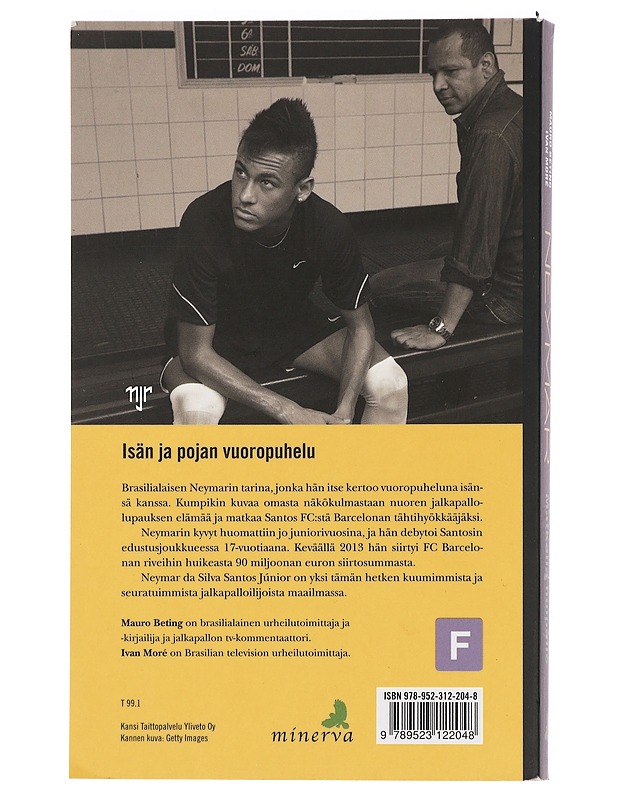 Neymar : matkalla huipulle - Santos Júnior, Neymar da Silva - Elämäkerrat ja muistelmat - 10105453892 - 1