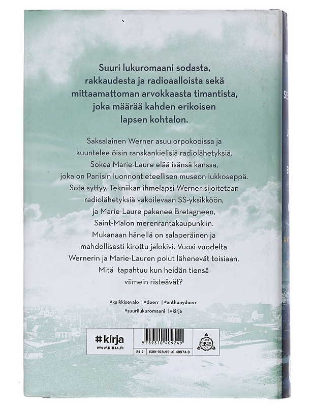 Kaikki se valo jota emme näe - Doerr, Anthony - Romaanit ja novellit - 10105453903 - 1