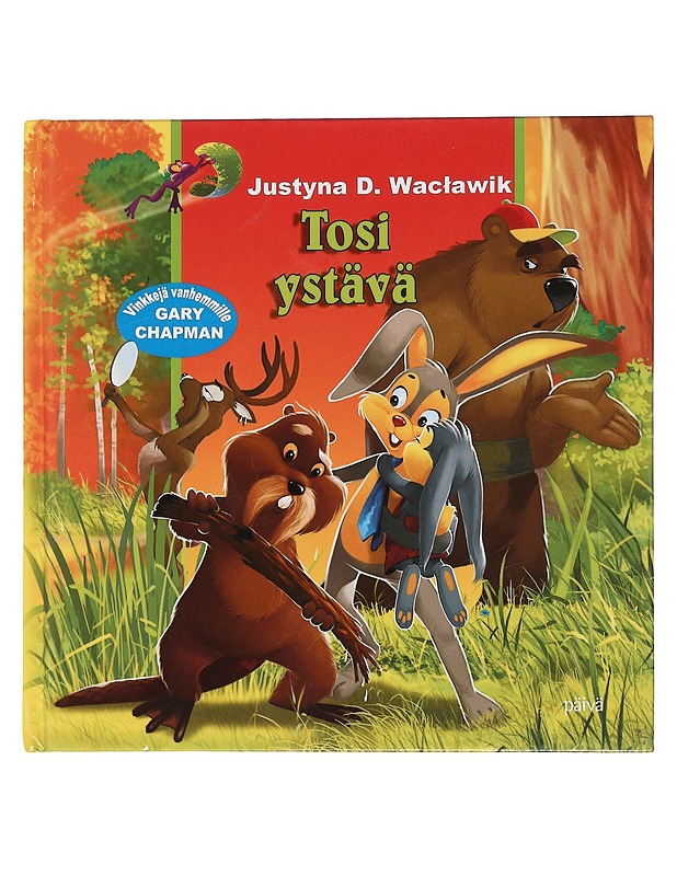 Tosi ystävä - Wac?awik, Justyna D. - Lastenkirjat - 10105454016 - 0