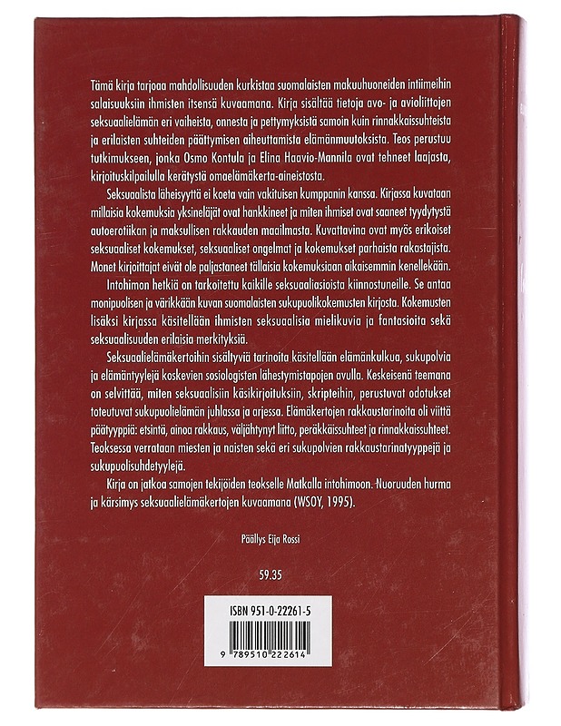 Intohimon hetkiä : seksuaalisen läheisyyden kaipuu ja täyttymys omaelämäkertojen kuvaamana - Kontula, Osmo - Hyvinvointikirjat - 10105454022 - 1